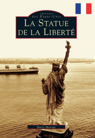 Title: Statue of Liberty, The (French version), Author: Barry Moreno