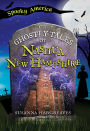 The Ghostly Tales of Nashua, New Hampshire