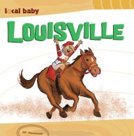 Title: Local Baby Louisville, Author: Nancy Ellwood