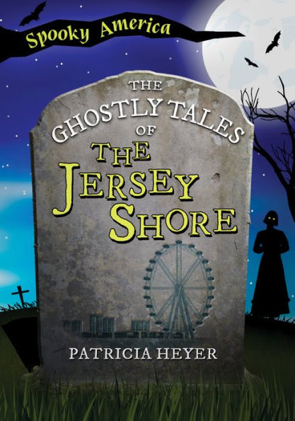 the Ghostly Tales of Jersey Shore
