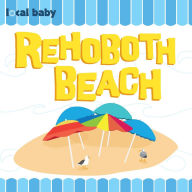 Title: Local Baby Rehoboth Beach, Author: Heather Daugherty