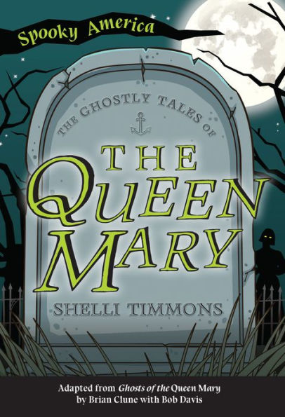 the Ghostly Tales of Queen Mary