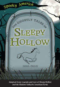 Title: The Ghostly Tales of Sleepy Hollow, Author: Arcadia Publishing