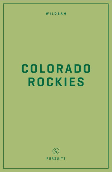 Wildsam Field Guides: Colorado Rockies