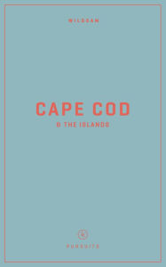 Free downloading audiobooks Wildsam Field Guides: Cape Cod & The Islands