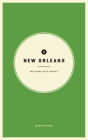 Wildsam Field Guides: New Orleans: 2nd Edition