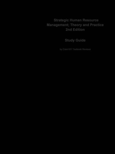 Strategic Human Resource Management; Theory and Practice: Business, Business