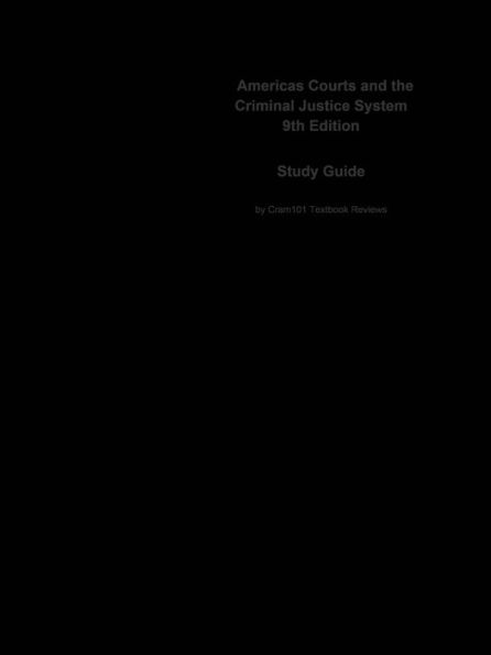 Americas Courts and the Criminal Justice System: Law, Criminal law