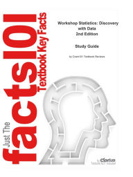 Title: e-Study Guide for: Workshop Statistics: Discovery with Data by Allan J. Rossman, ISBN 9780470417027, Author: Cram101 Textbook Reviews