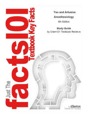 Title: Yao and Artusios Anesthesiology: Medicine, Surgery, Author: CTI Reviews