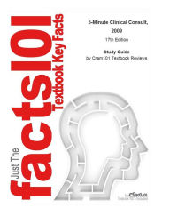 Title: e-Study Guide for: 5-Minute Clinical Consult, 2009 by Frank J Domino, ISBN 9780781779579, Author: Cram101 Textbook Reviews