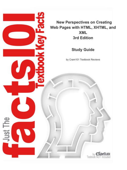 New Perspectives on Creating Web Pages with HTML, XHTML, and XML
