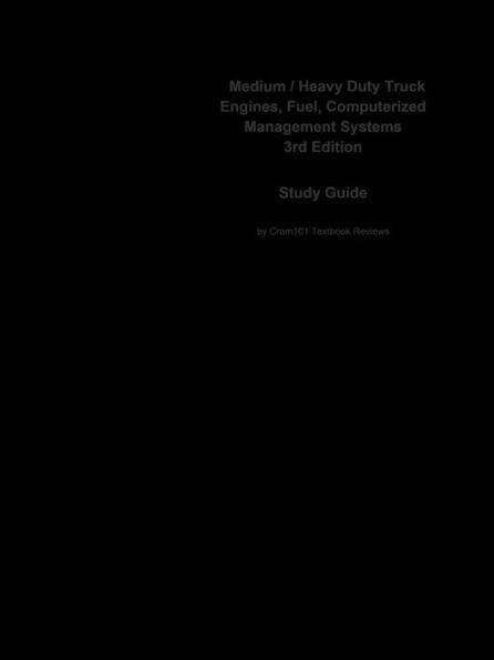 e-Study Guide for: Medium / Heavy Duty Truck Engines, Fuel, Computerized Management Systems by Sean Bennett, ISBN 9781428366664