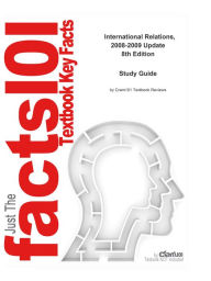 Title: e-Study Guide for: International Relations, 2008-2009 Update by Joshua S. Goldstein, ISBN 9780205585953, Author: Cram101 Textbook Reviews