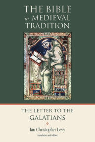 Title: The Letter to the Galatians, Author: Ian Christopher Levy