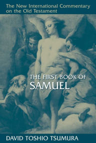 Title: The First Book of Smauel, Author: David Toshio Tsumura