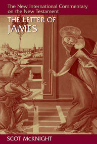 Title: The Letter of James, Author: Scot McKnight