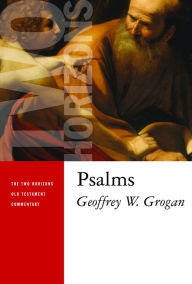 Title: Psalms, Author: Geoffrey W. Grogan