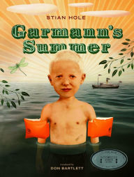 Title: Garmann's Summer, Author: Stian Hole