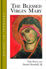 Title: The Blessed Virgin Mary, Author: Tim Perry