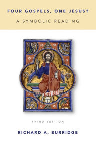 Title: Four Gospels, One Jesus?: A Symbolic Reading, Author: Richard A. Burridge
