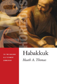 Title: Habakkuk, Author: Heath A. Thomas