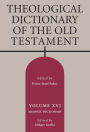 Theological Dictionary of the Old Testament, Volume XVI