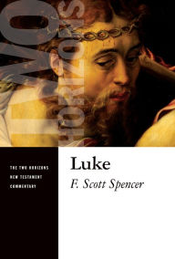 Title: Luke, Author: F. Scott Spencer