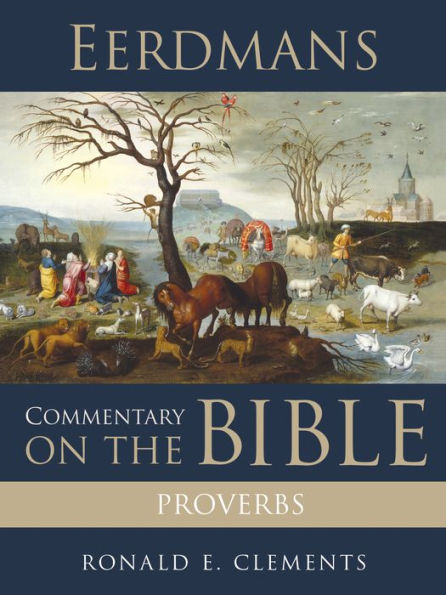 Eerdmans Commentary on the Bible: Proverbs