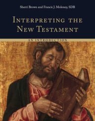 Title: Interpreting the New Testament, Author: Francis J. Moloney