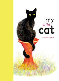 Title: My Wild Cat, Author: Isabelle Simler