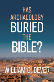Free e-books in greek download Has Archaeology Buried the Bible? 9781467459495