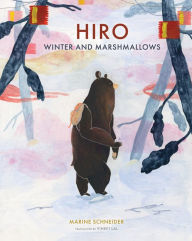 Title: Hiro, Winter, and Marshmallows, Author: Marine Schneider