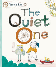 Title: The Quiet One, Author: Yiting Lee