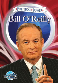 Title: Political Power: Bill O'Reilly, Author: Jerome Maida