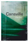 Cansville: a novel