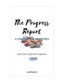 The Progress Report: A Journal for Achievers: