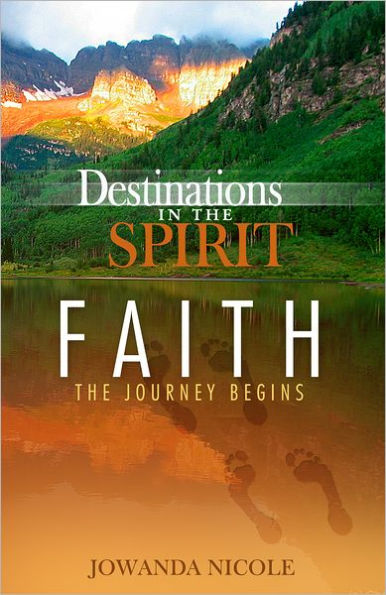 Faith: The Journey Begins