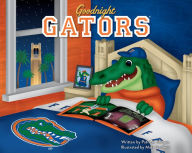 Title: Goodnight Gators, Author: Patricia Baloyra