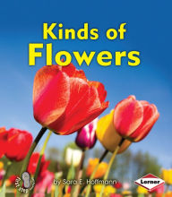 Title: Kinds of Flowers, Author: Sara E. Hoffmann