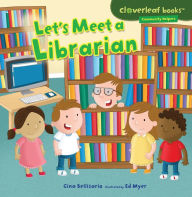 Title: Let's Meet a Librarian, Author: Gina Bellisario