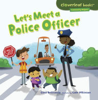 Title: Let's Meet a Police Officer, Author: Gina Bellisario