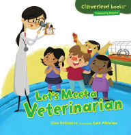 Title: Let's Meet a Veterinarian, Author: Gina Bellisario