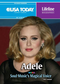 Title: Adele: Soul Music's Magical Voice, Author: Matt Doeden