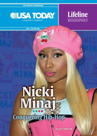 Title: Nicki Minaj: Conquering Hip Hop, Author: Felicity Britton