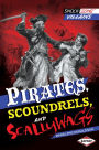 Pirates, Scoundrels, and Scallywags