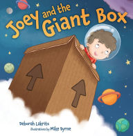 Title: Joey and the Giant Box, Author: Deborah Lakritz