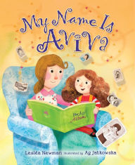 Title: My Name is Aviva, Author: Leslea Newman