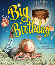 Title: Big Birthday, Author: Kate Hosford