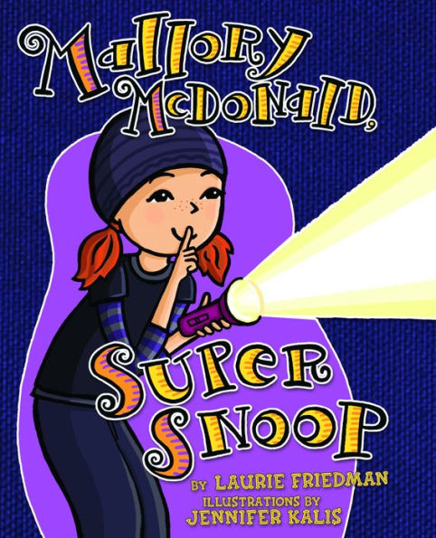 Mallory McDonald, Super Snoop (Mallory Series #18)